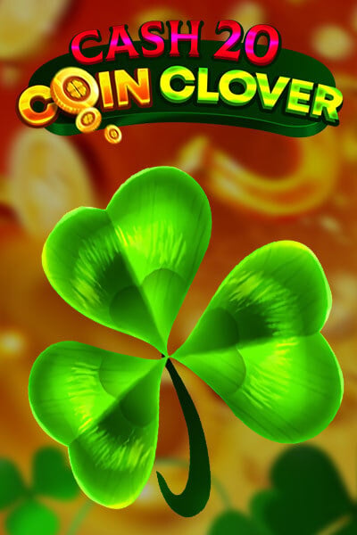 Cash 20 Coin Clover