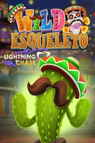 Wild Esqueleto Lightning Chase